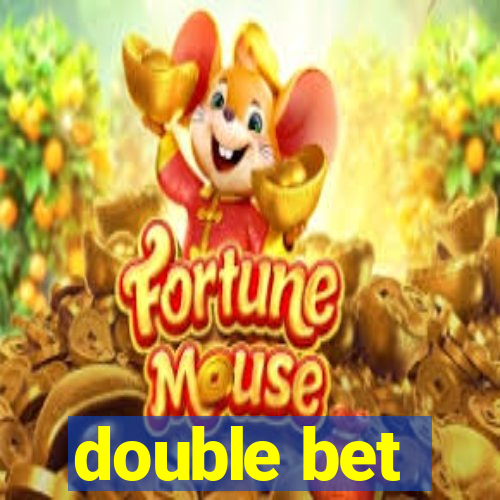 double bet